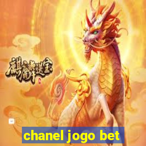 chanel jogo bet